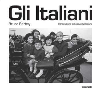 Gli italiani. Ediz. illustrata - Bruno Barbey - Libro Contrasto 2022 | Libraccio.it