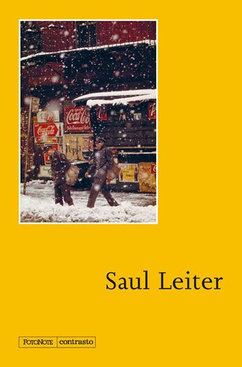 Saul Leiter. La retrospettiva. Ediz. illustrata  - Libro Contrasto 2023, FotoNote | Libraccio.it