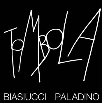 Tombola - Antonio Biasiucci, Mimmo Paladino - Libro Contrasto 2023 | Libraccio.it
