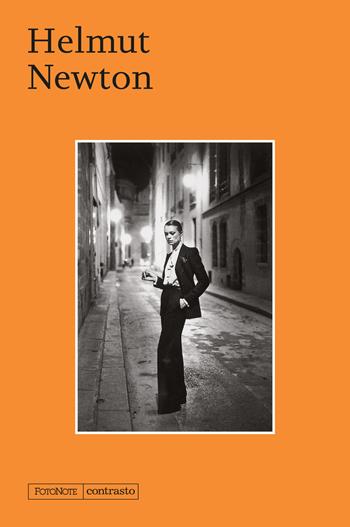 Helmut Newton - Helmut Newton - Libro Contrasto 2024, FotoNote | Libraccio.it