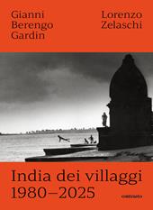 India dei villaggi 1980-2025. Ediz. illustrata