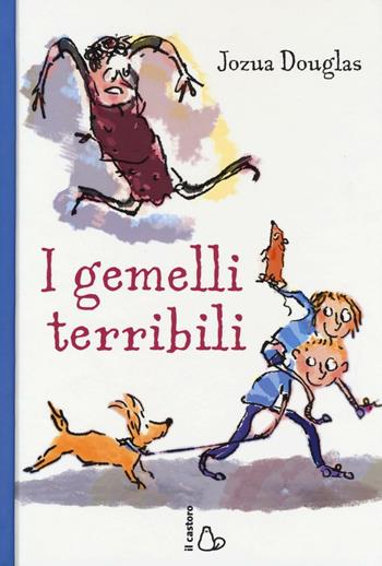 I gemelli terribili - Jozua Douglas - Libro Il Castoro 2016, Il Castoro bambini | Libraccio.it