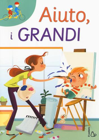 Aiuto, i grandi - Isabella Paglia - Libro Il Castoro 2016, Tandem | Libraccio.it
