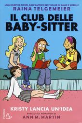 Kristy lancia un'idea. Il club delle baby-sitter. Vol. 1