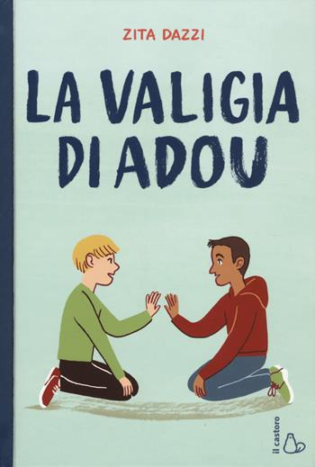 La valigia di Adou - Zita Dazzi - Libro Il Castoro 2017 | Libraccio.it