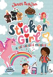 Sticker girl e gli adesivi magici. Con adesivi