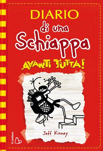 Diario di una schiappa. Avanti tutta! - Jeff Kinney - Libro Il Castoro 2017 | Libraccio.it