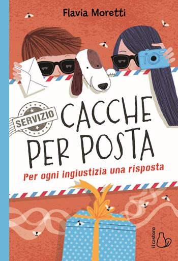 Servizio cacche per posta - Flavia Moretti - Libro Il Castoro 2019, Il Castoro bambini | Libraccio.it
