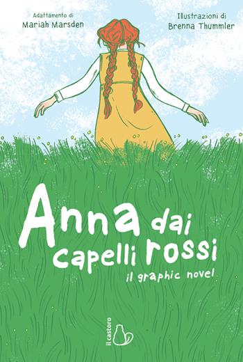 Anna dai capelli rossi. Il graphic novel - Mariah Marsden - Libro Il Castoro 2019, Il Castoro bambini | Libraccio.it