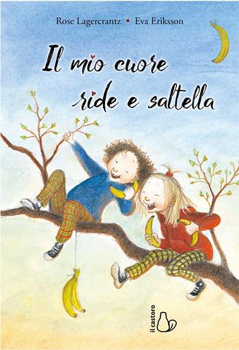 Il mio cuore ride e saltella - Rose Lagercrantz - Libro Il Castoro 2020, Il Castoro bambini | Libraccio.it