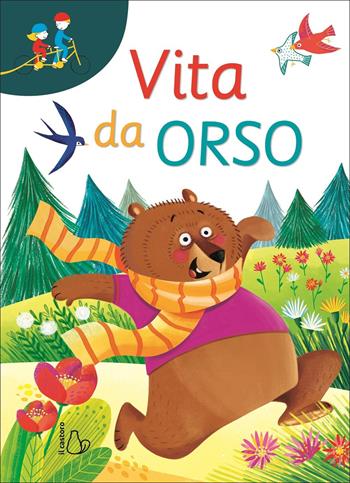 Vita da orso - Giusy Scarfone - Libro Il Castoro 2022, Tandem | Libraccio.it