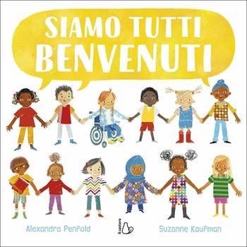 Siamo tutti benvenuti. Ediz. a colori - Suzanne Kaufman, Alexandra Penfold - Libro Il Castoro 2021, Il Castoro bambini | Libraccio.it