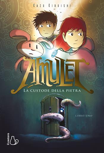 La custode della pietra. Amulet. Vol. 1 - Kazu Kibuishi - Libro Il Castoro 2021, Il Castoro bambini | Libraccio.it