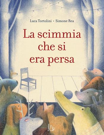 La scimmia che si era persa. Ediz. a colori - Luca Tortolini - Libro Il Castoro 2021, Il Castoro bambini | Libraccio.it