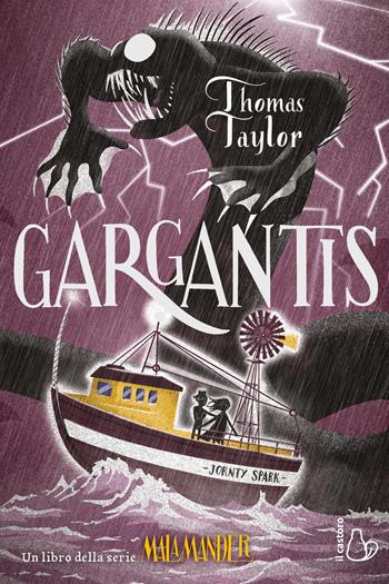Gargantis. Malamander. Vol. 2 - Thomas Taylor - Libro Il Castoro 2021, Il Castoro bambini | Libraccio.it