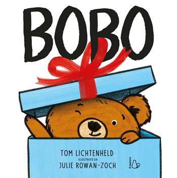 Bobo. Ediz. a colori - Tom Lichtenheld - Libro Il Castoro 2022, Il Castoro bambini | Libraccio.it