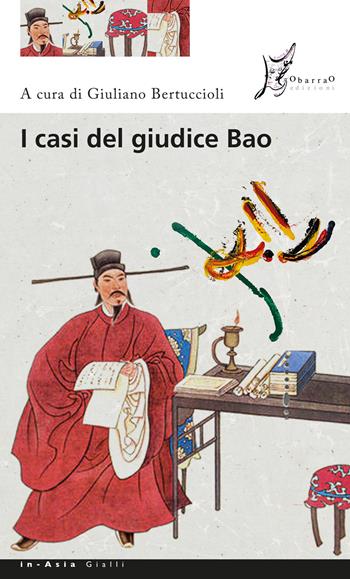 I casi del giudice Bao  - Libro O Barra O Edizioni 2025, In Asia gialli | Libraccio.it