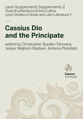 Cassius Dio and the Principate