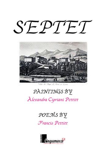 Septet - Francis Pettitt - Libro Cinquemarzo 2016, Calliope | Libraccio.it