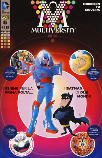 Multiversity. Vol. 6 - Grant Morrison - Libro Lion 2018, DC Comics | Libraccio.it