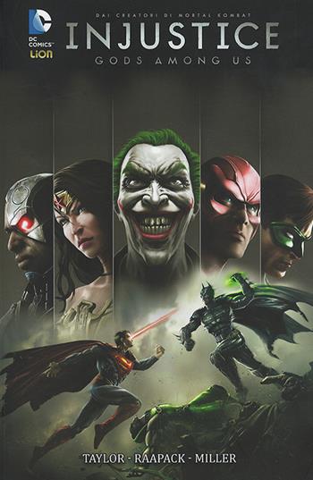 Injustice. Gods among us - Tom Taylor - Libro Lion 2015 | Libraccio.it