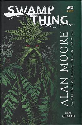 Swamp Thing. Vol. 4 - Alan Moore, John Totleben, Steve Bissette - Libro Lion 2015 | Libraccio.it