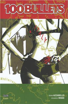 100 bullets. Vol. 21 - Brian Azzarello - Libro Lion 2015 | Libraccio.it