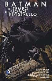 Batman. Vol. 4: Il tempo e l'uomo pipistrello