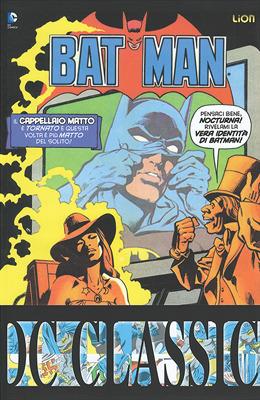 Batman classic. Vol. 20 - Doug Moench, Gene Colan, Don Newton - Libro Lion 2015, DC classic | Libraccio.it