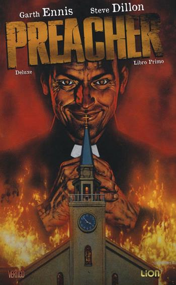 Preacher deluxe. Vol. 1 - Garth Ennis, Steve Dillon - Libro Lion 2016, Vertigo deluxe | Libraccio.it