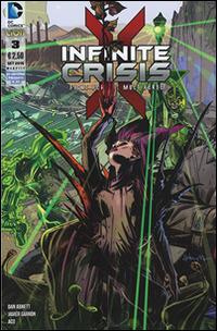 Infinite crisis. Fight for multiverse. Vol. 3 - Dan Abnett, Javier Garrón, Aco - Libro Lion 2015 | Libraccio.it