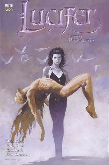 Purgatorio. Lucifer. Vol. 4 - Mike Carey, Peter Gross - Libro Lion 2015, Vertigo | Libraccio.it