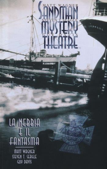 La nebbia e il fantasma. Sandman mystery theatre. Vol. 7 - Matt Wagner, T. Steven Seagle, Guy Davis - Libro Lion 2016, Vertigo classic | Libraccio.it