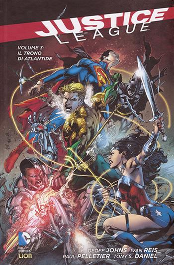 Justice league. Vol. 3 - Geoff Johns - Libro Lion 2015 | Libraccio.it