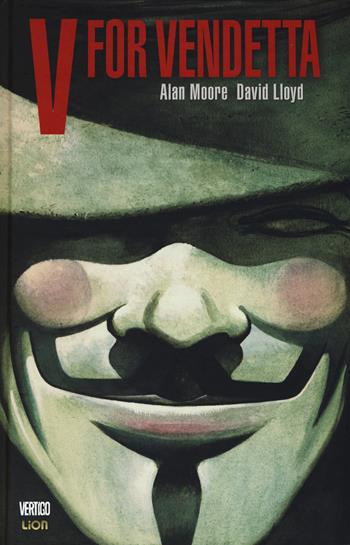 V for vendetta - Alan Moore, David Lloyd - Libro Lion 2015, Grandi opere vertigo | Libraccio.it