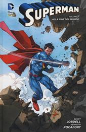 Alla fine del mondo. Superman. Vol. 3