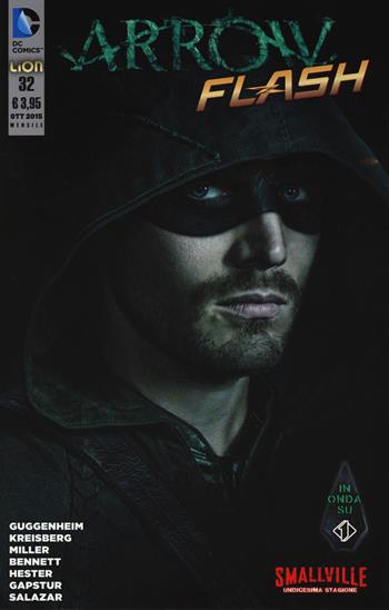 Arrow Smallville. Vol. 32  - Libro Lion 2015, DC Comics | Libraccio.it