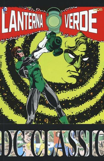Lanterna verde. Vol. 6 - Denny O'Neil - Libro Lion 2016, DC classic | Libraccio.it