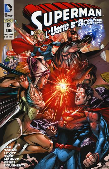 Superman l'uomo d'acciaio. Vol. 19 - Greg Pak - Libro Lion 2015, DC Comics | Libraccio.it