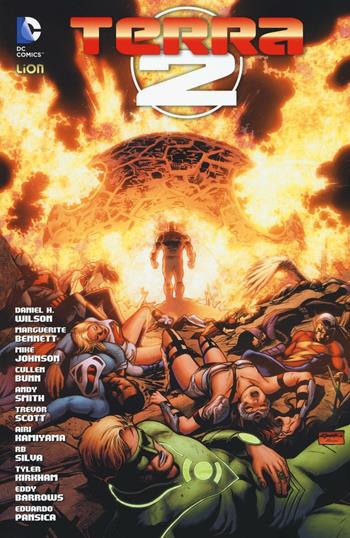 Ultima speranza. Terra 2. Vol. 13 - Daniel H. Wilson - Libro Lion 2016, DC Comics | Libraccio.it