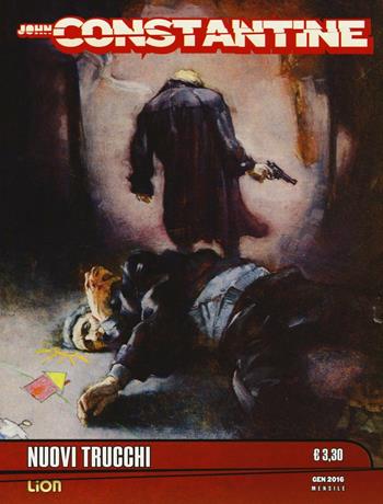 Nuovi trucchi. Constantine. Vol. 11  - Libro Lion 2016, Vertigo | Libraccio.it