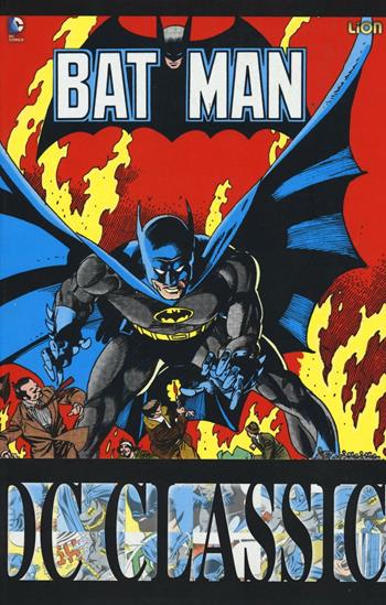 Batman classic. Vol. 22 - John Wagner, Alan Grant - Libro Lion 2016, DC classic | Libraccio.it