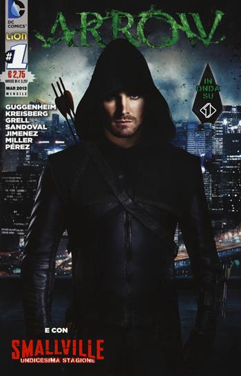 Arrow Smallville. Vol. 1  - Libro Lion 2017, DC Comics | Libraccio.it