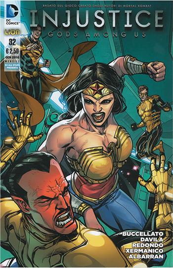 Injustice. Gods among us. Vol. 32 - Brian Buccellato, Mike Miller, Bruno Redondo - Libro Lion 2016 | Libraccio.it