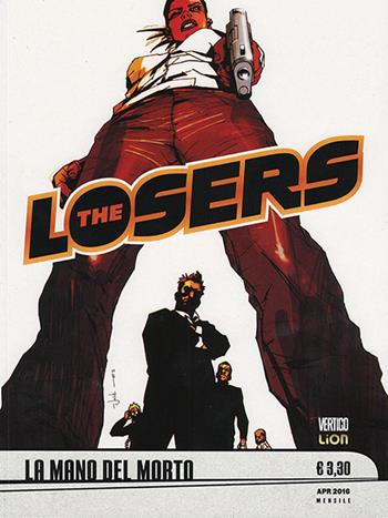 The Losers. Vol. 1: La mano del morto - Andy Diggle, Jock - Libro Lion 2016, Vertigo | Libraccio.it