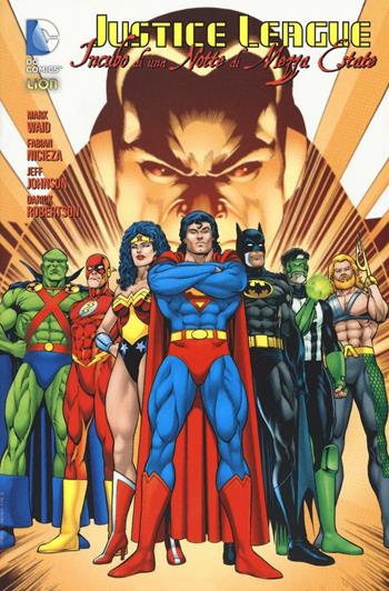 Incubo di una notte di mezza estate. Justice League  - Libro Lion 2016, DC Universe | Libraccio.it