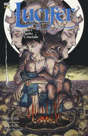 Punto cruciale. Lucifer. Vol. 9  - Libro Lion 2016, Vertigo | Libraccio.it