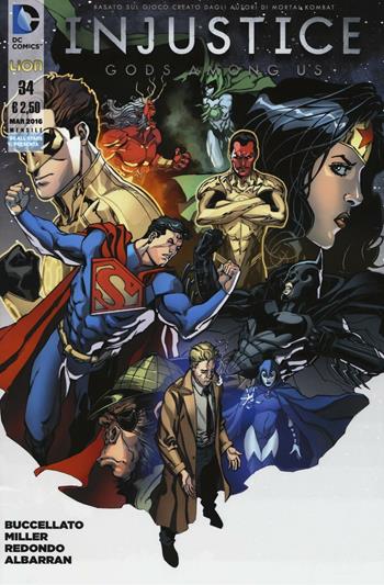 Injustice. Gods among us. Vol. 34 - Brian Buccellato - Libro Lion 2016, DC Comics | Libraccio.it