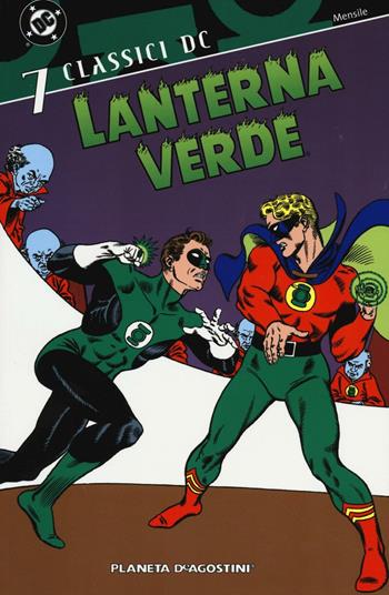 Lanterna verde. Vol. 7 - Gil Kane, John Broome, Gadner Fox - Libro Lion 2016, DC classic | Libraccio.it