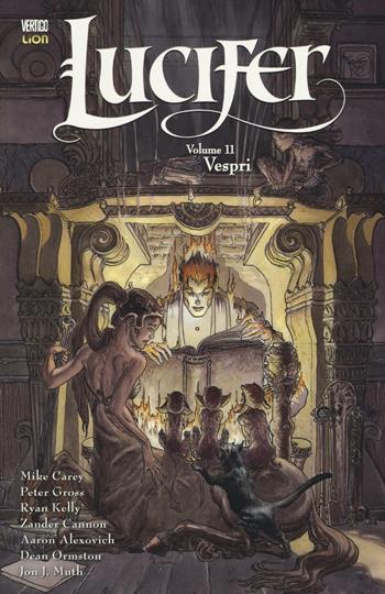Vespri. Lucifer. Vol. 11 - Mike Carey - Libro Lion 2016, Vertigo | Libraccio.it